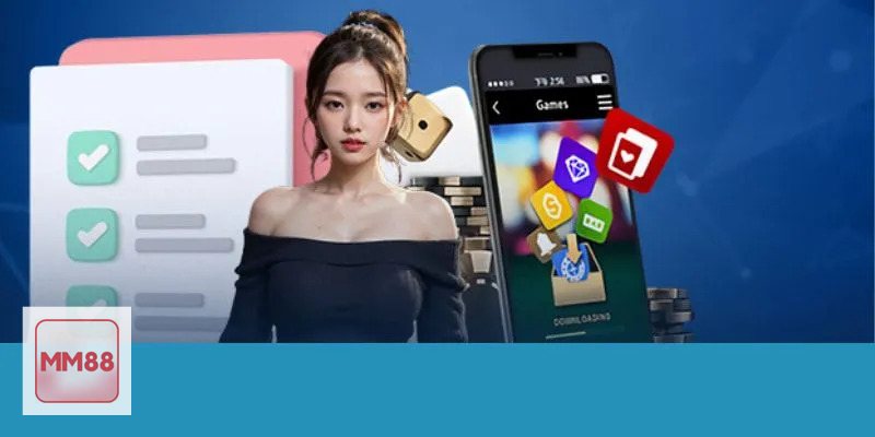 Tải App MM88 - Kiểm tra kết nối, dung lượng và hệ điều hành